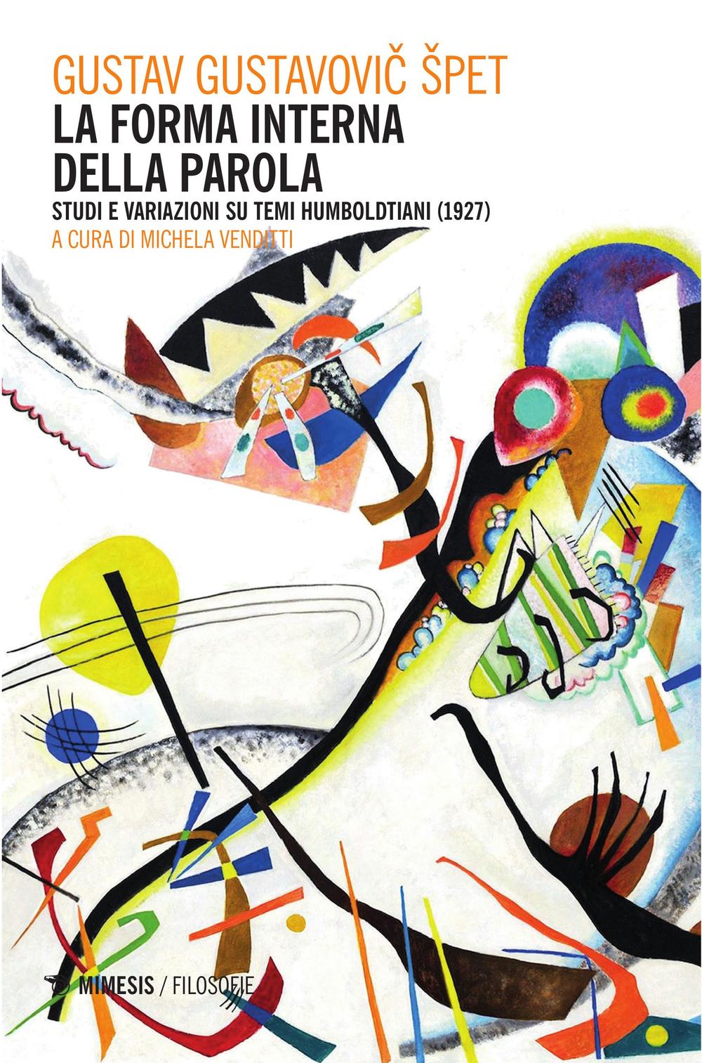 La forma interna della parola. Studi e variazioni su temi humboldtiani (1927)