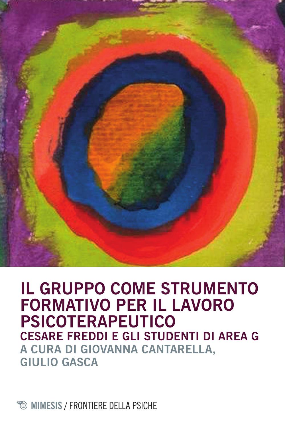 Il gruppo come strumento formativo per il lavoro psicoterapeutico. Cesare Freddi e gli studenti di Area G