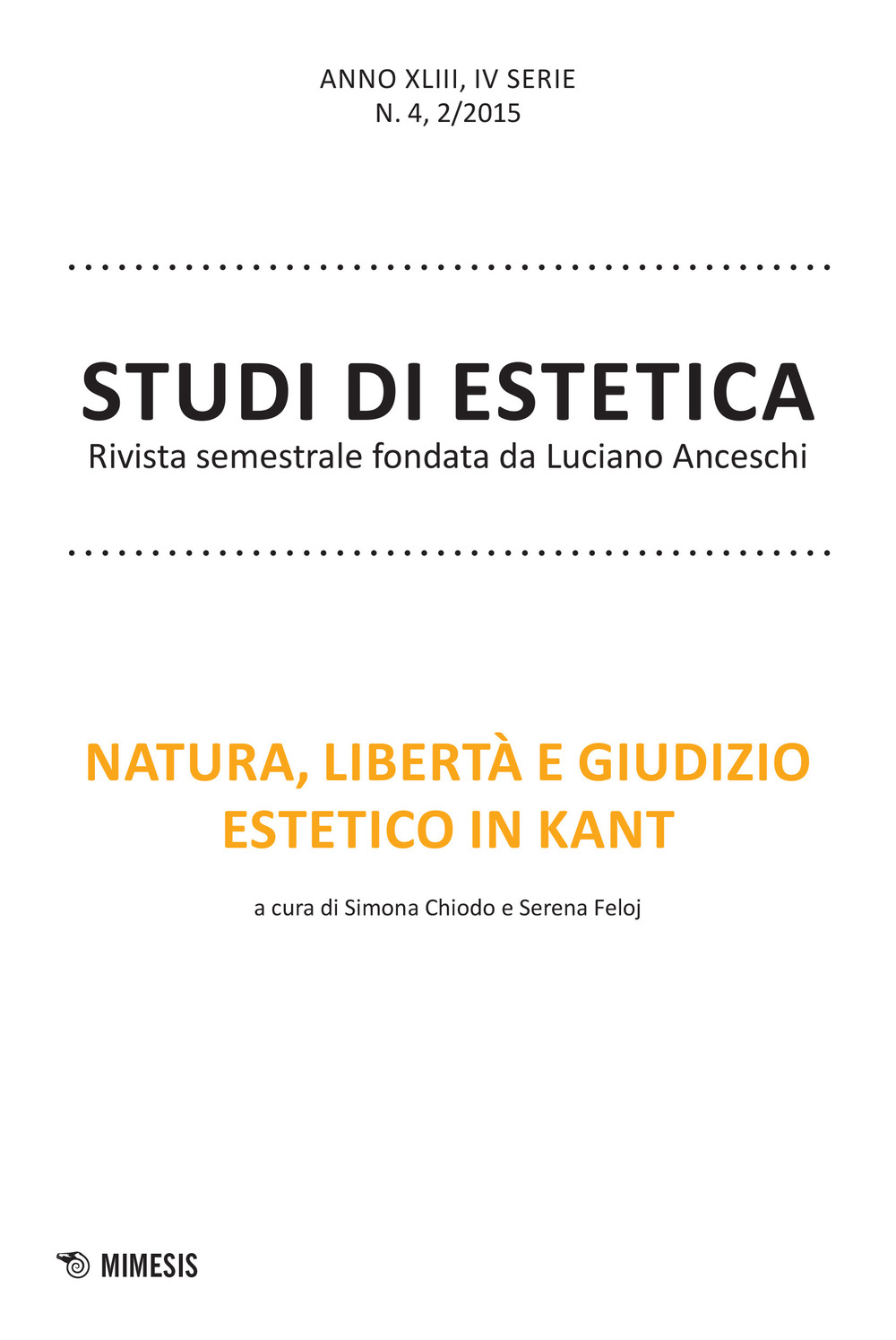 Studi di estetica. Vol. 2: Natura, libertà e giudizio estetico in Kant