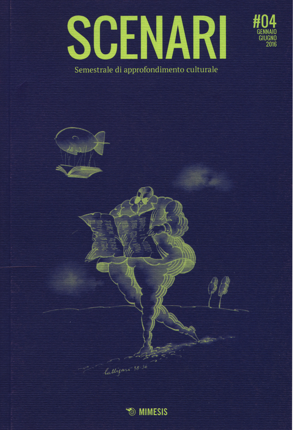 Scenari. Semestrale di approfondimento culturale. Vol. 4