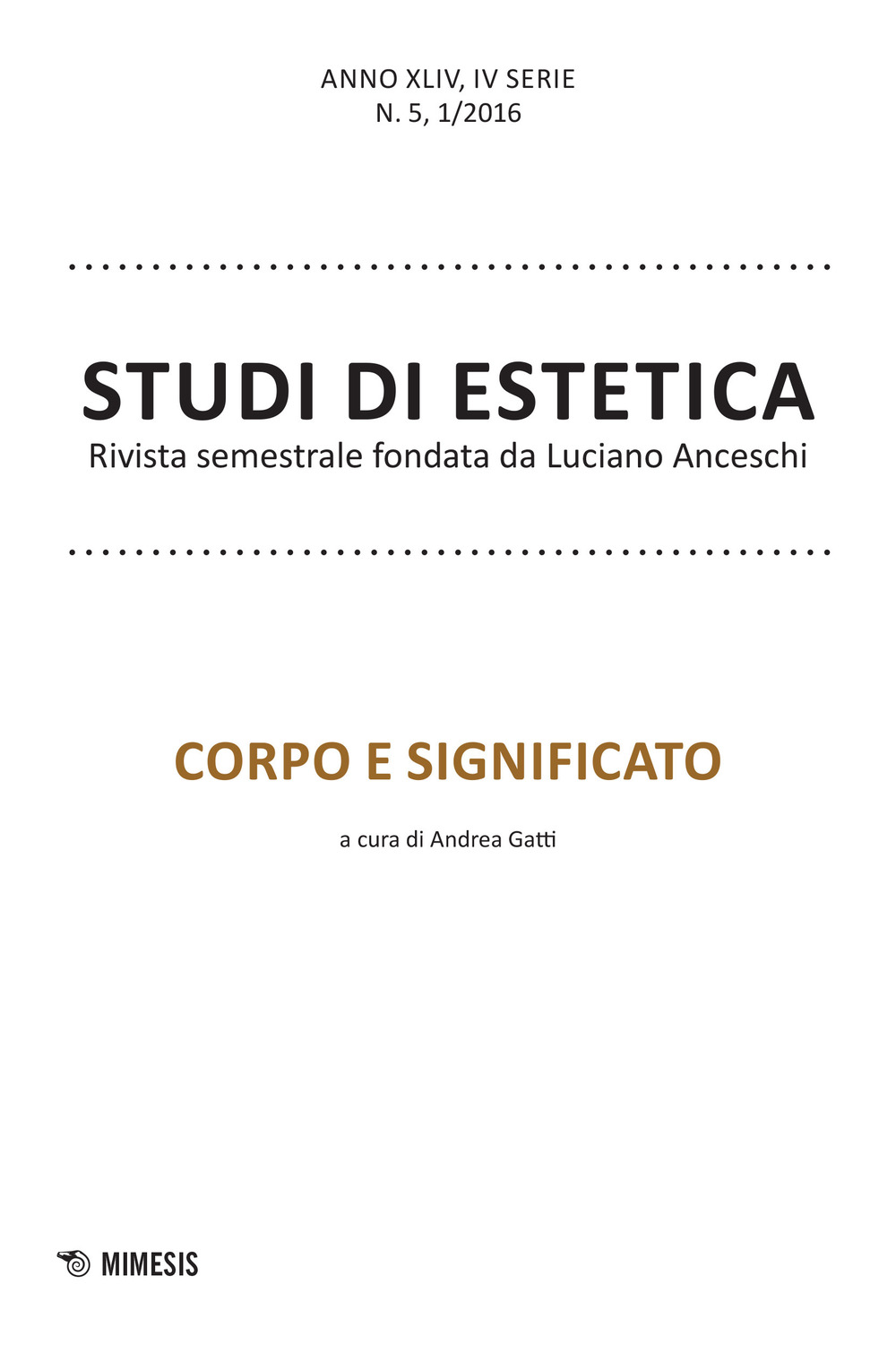 Studi di estetica. Vol. 1: Corpo e significato