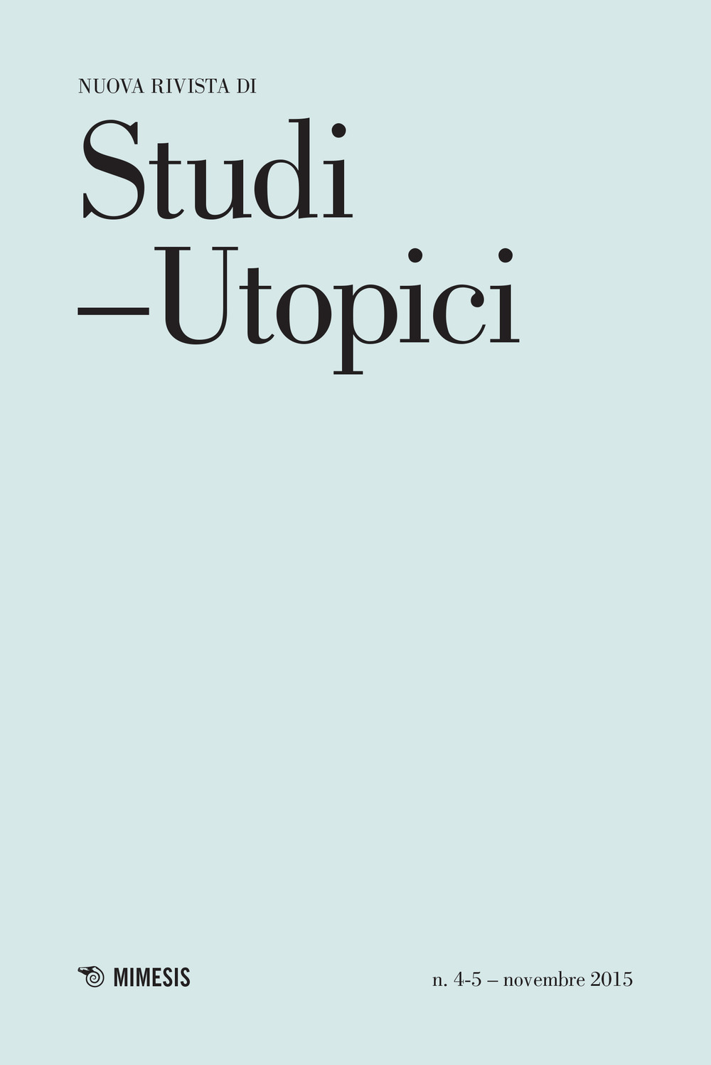 Studi utopici. Vol. 4-5