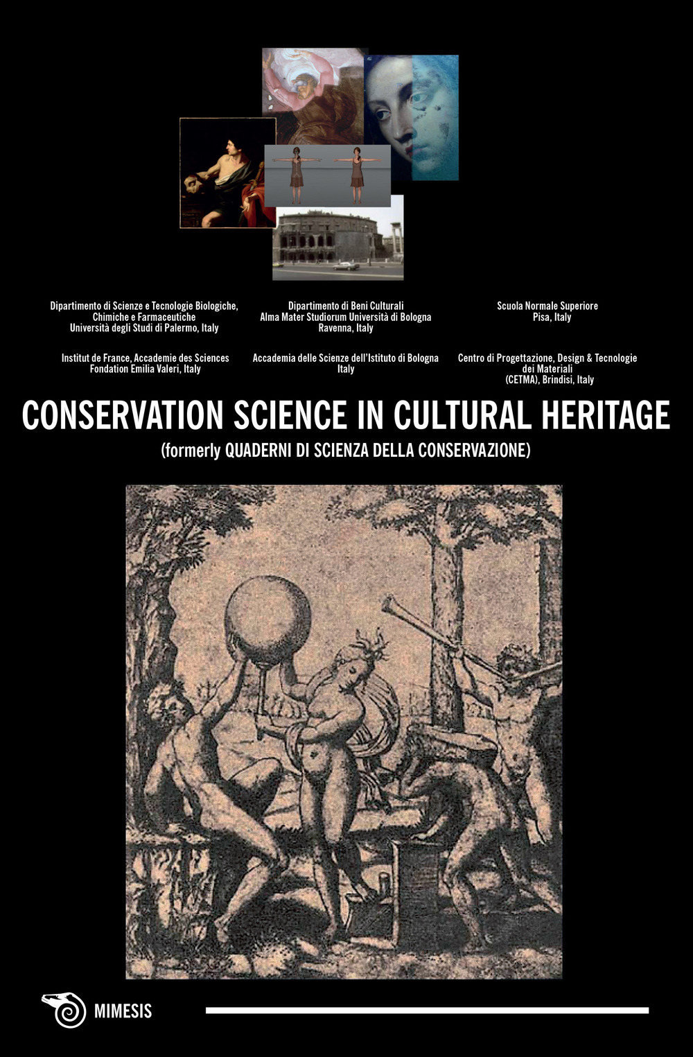 Conservation science in cultural heritage. Historical-technical journal (formerly Quaderni di scienza della conservazione). Vol. 16