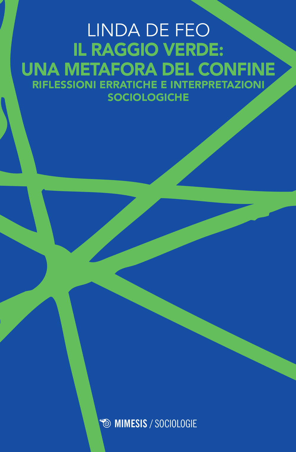 Il raggio verde: una metafora del confine. Riflessioni erratiche e interpretazioni sociologiche