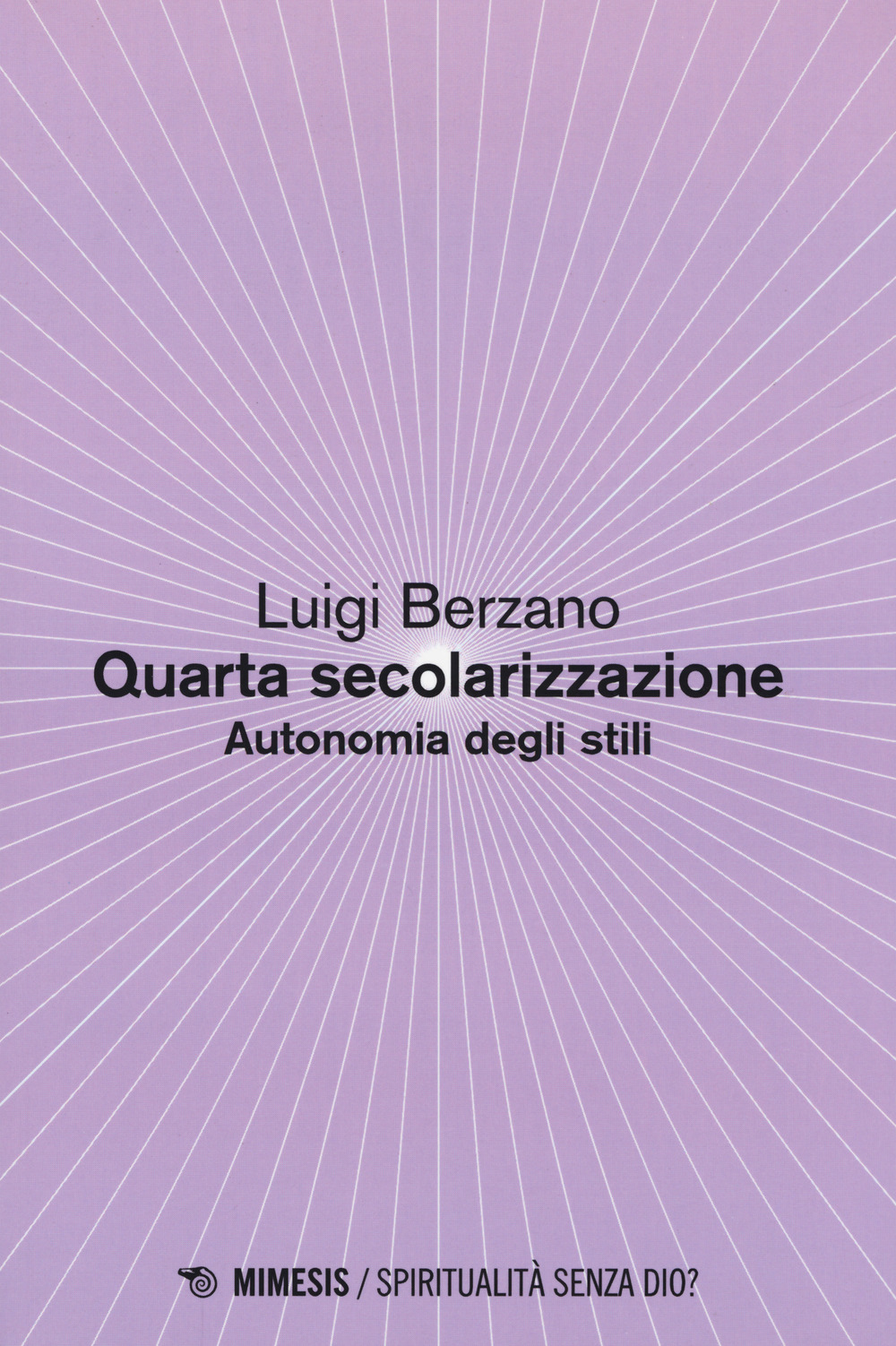 Quarta secolarizzazione. Autonomia degli stili