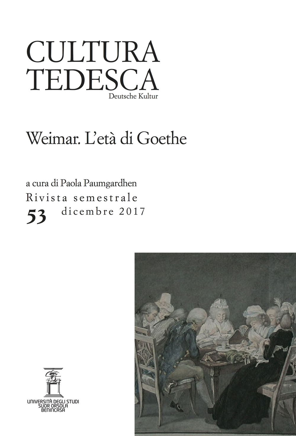 Cultura tedesca. Vol. 53: Weimar. L'età di Goethe (Dicembre)