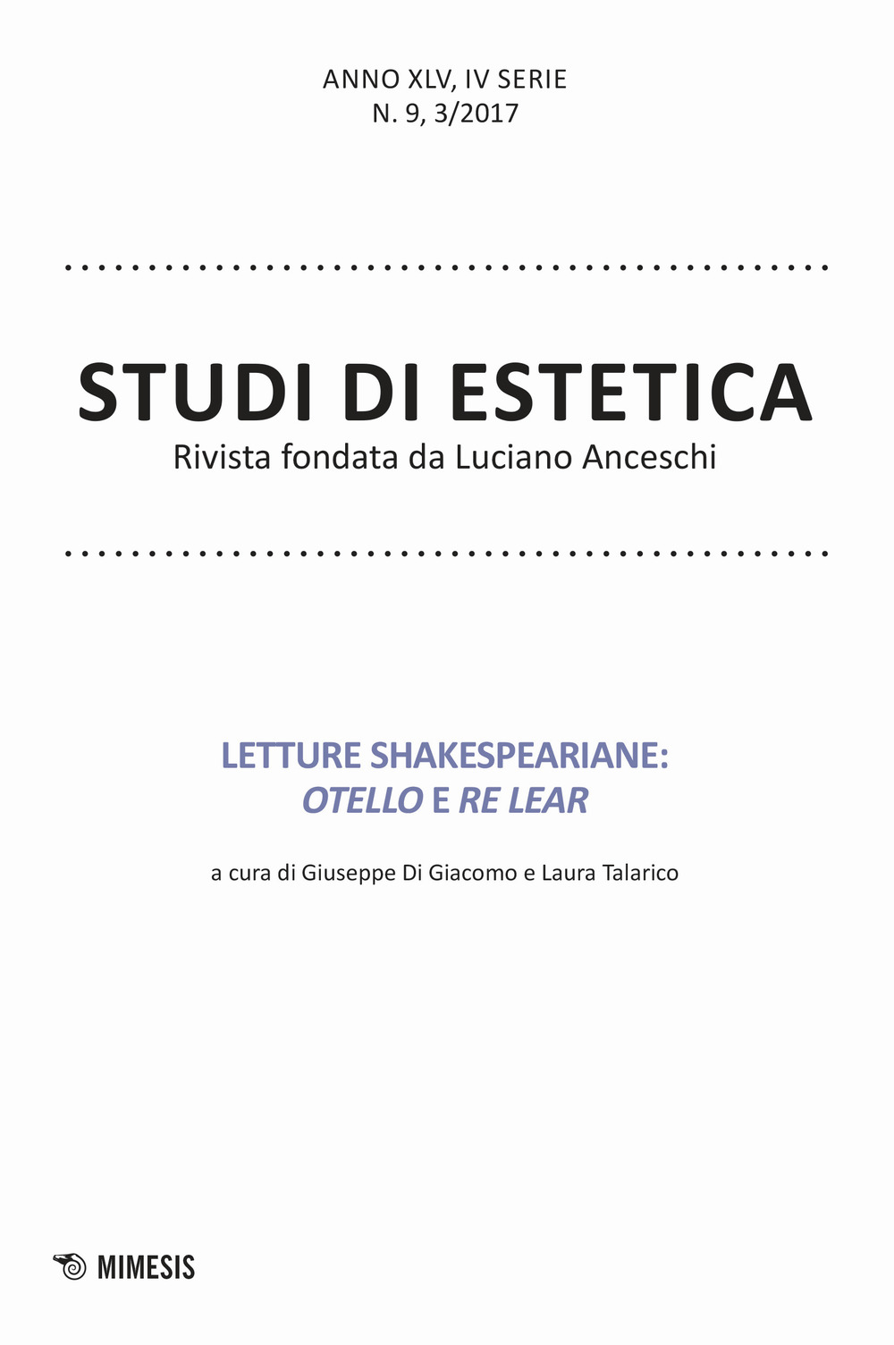 Studi di estetica. Vol. 3: Letture shakespeariane: Otello e Re Lear