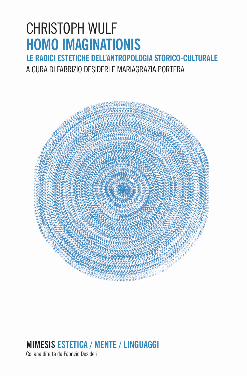 Homo imaginationis. Le radici estetiche dell'antropologia storico-culturale