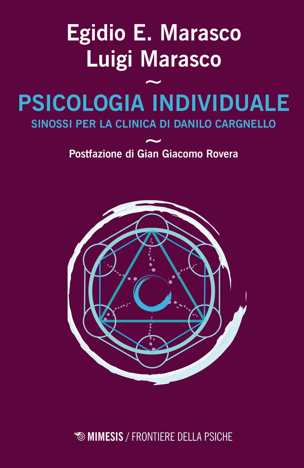 Psicologia individuale. Sinossi per la clinica di Danilo Cargnello