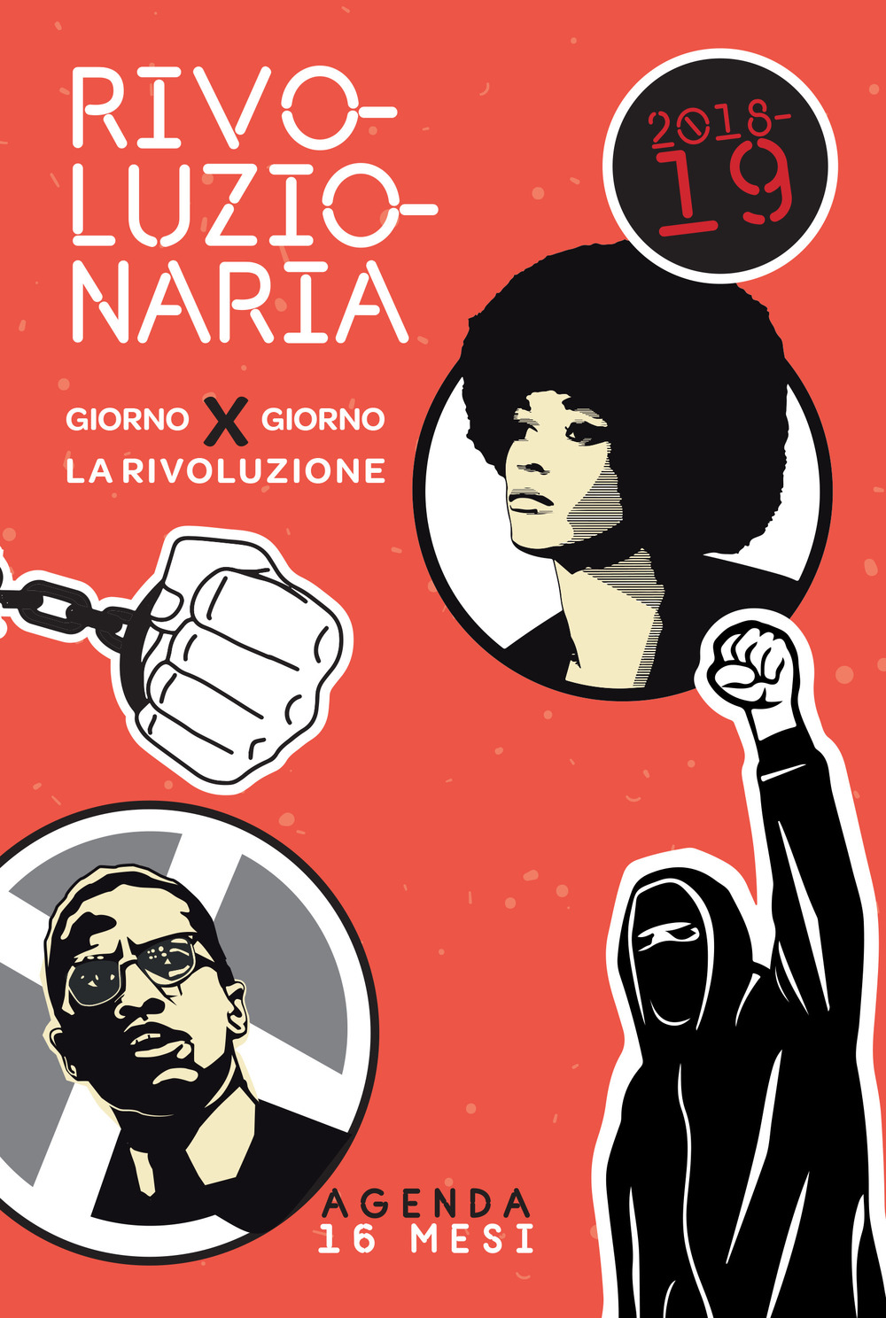Rivoluzionaria 2018-2019. Agenda 16 mesi