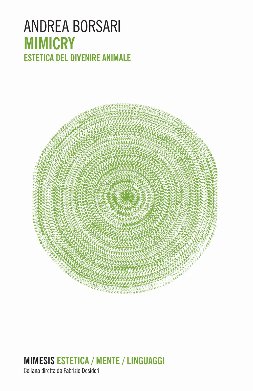 Mimicry. Estetica del divenire animale