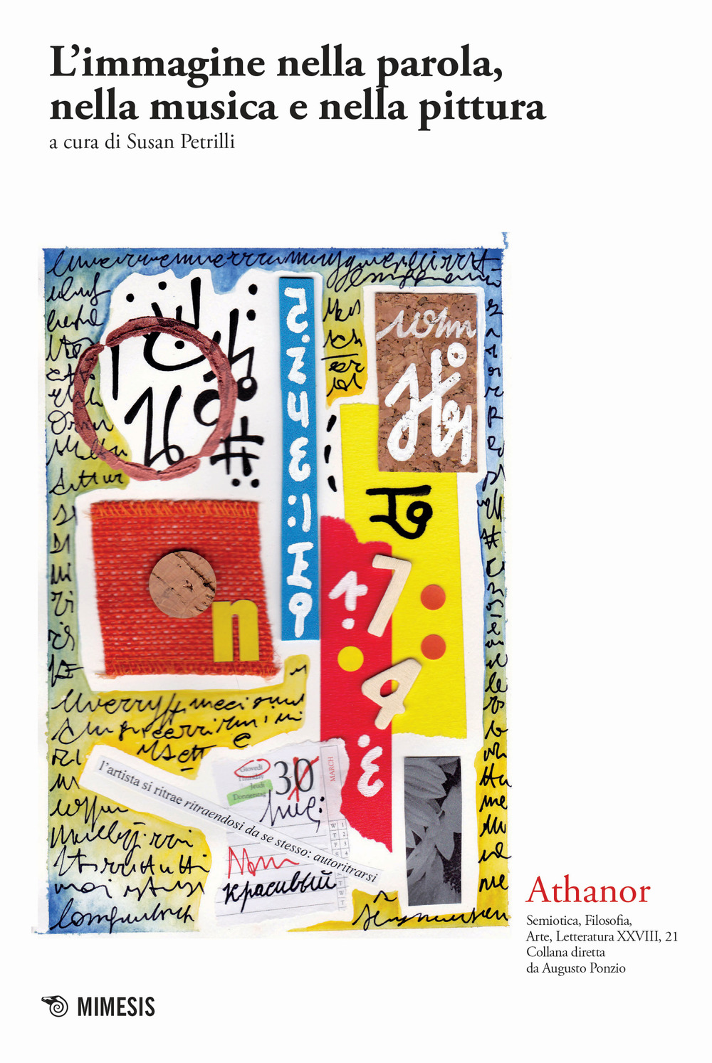 Athanor. Vol. 21: L' immagine nella parola, nella musica, e nella pittura