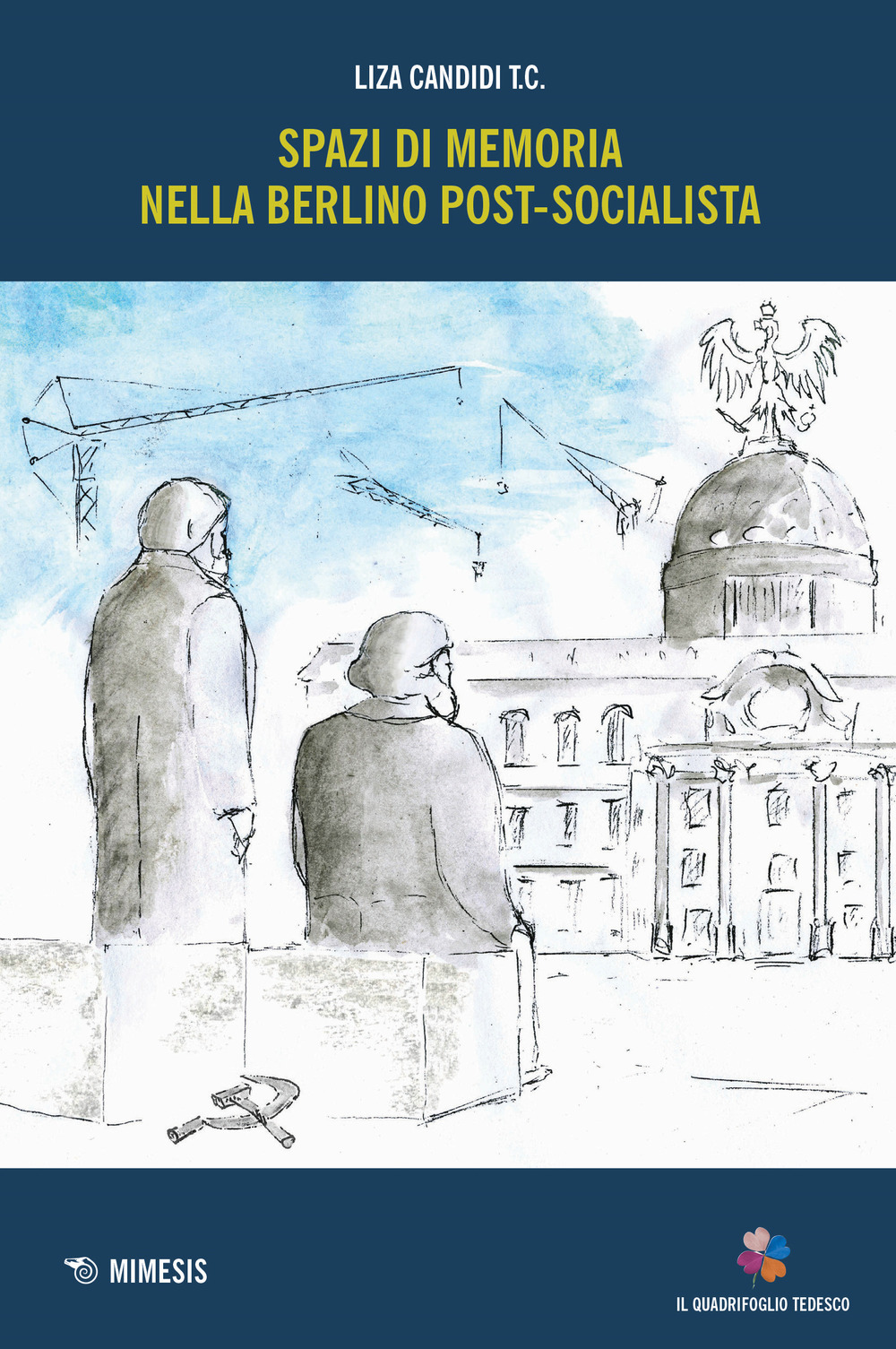 Spazi di memoria nella Berlino post-socialista