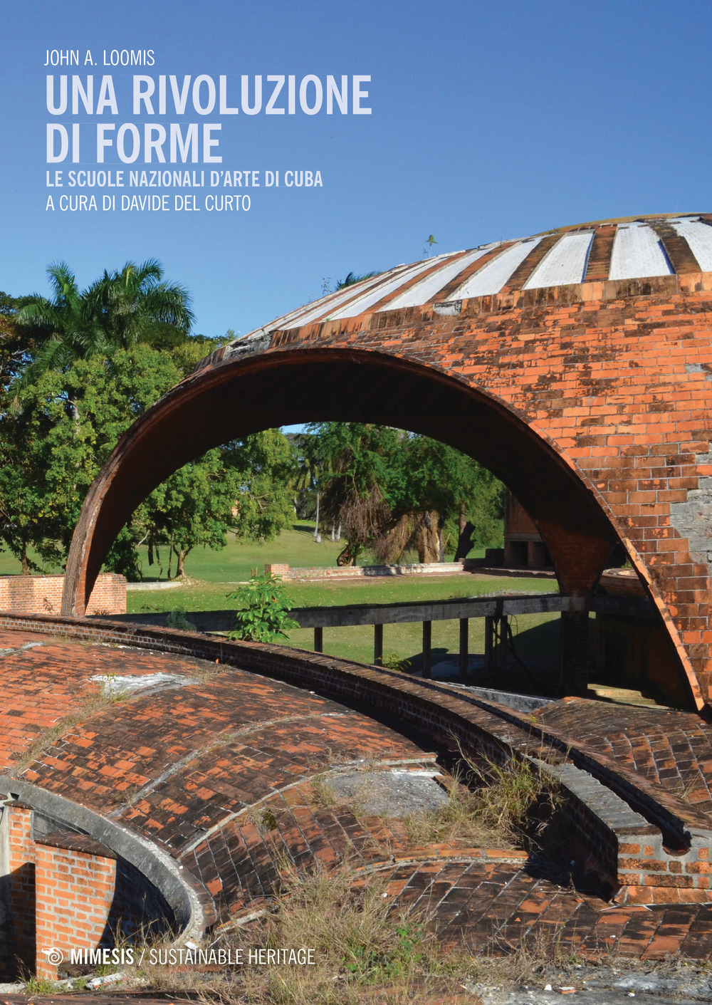 Una rivoluzione di forme. Le Scuole Nazionali d’Arte di Cuba