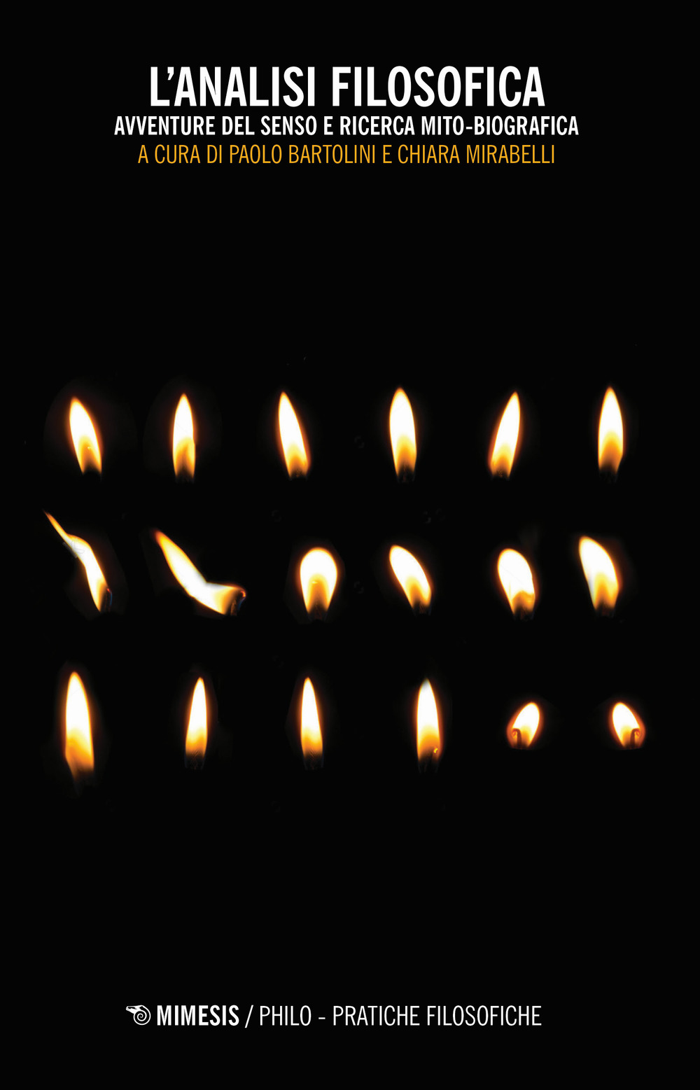 L'analisi filosofica. Avventure del senso e ricerca mito-biografica