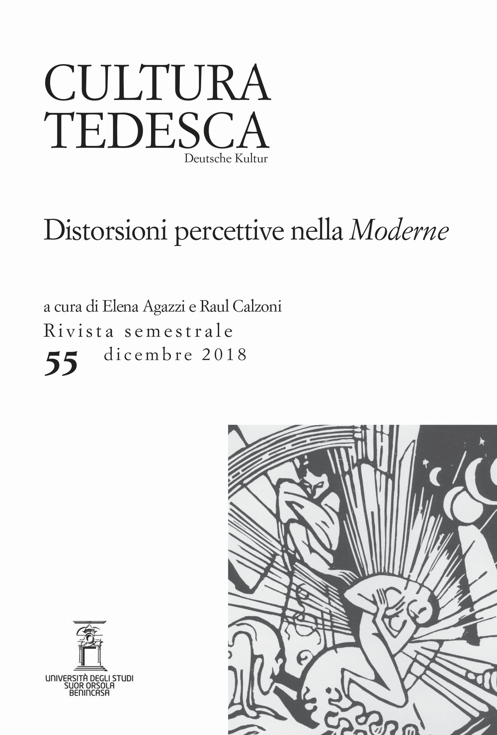 Cultura tedesca. Vol. 55: Distorsioni percettive nella «Moderne»