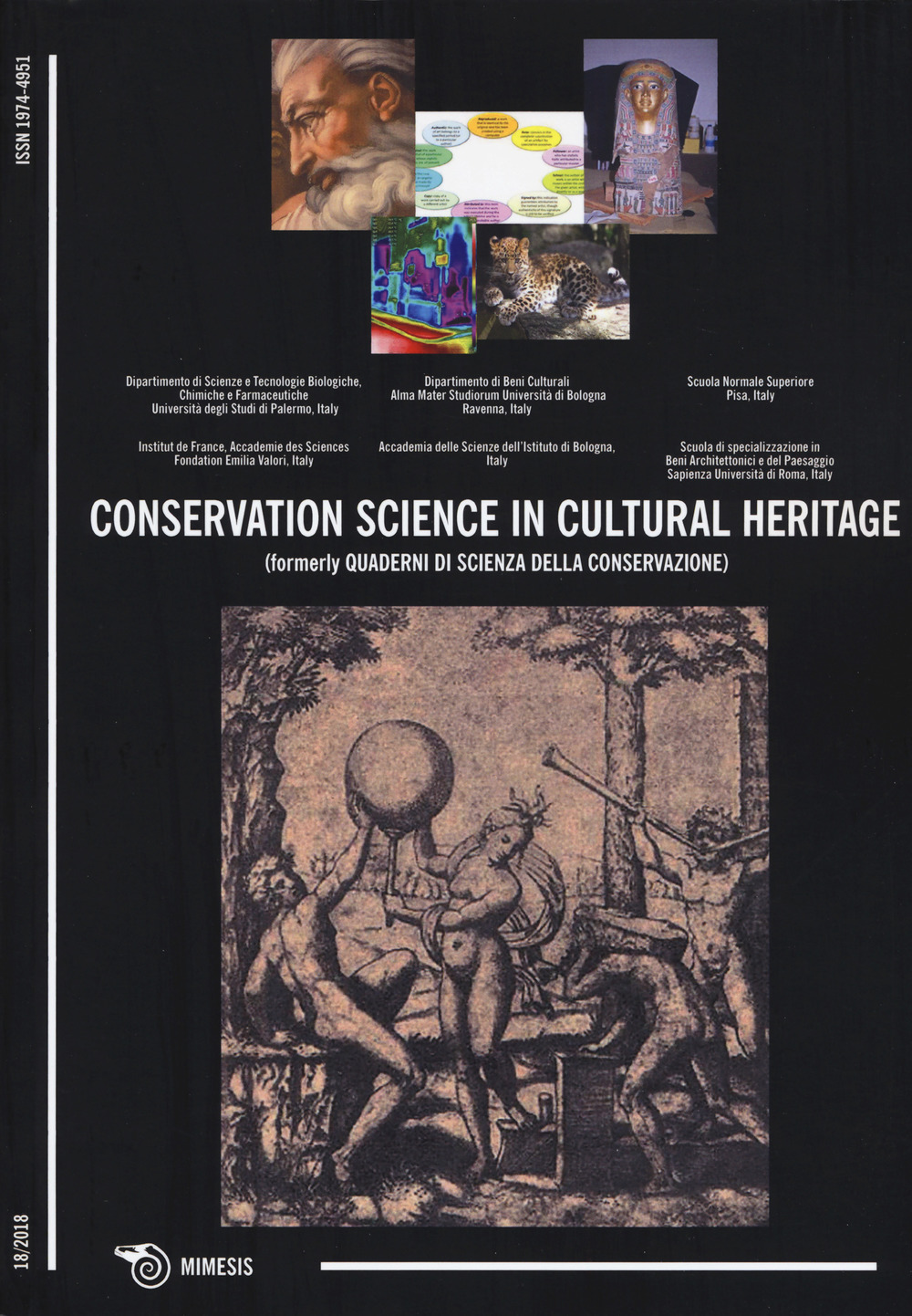 Conservation science in cultural heritage (formerly Quaderni di scienza della conservazione). Vol. 18