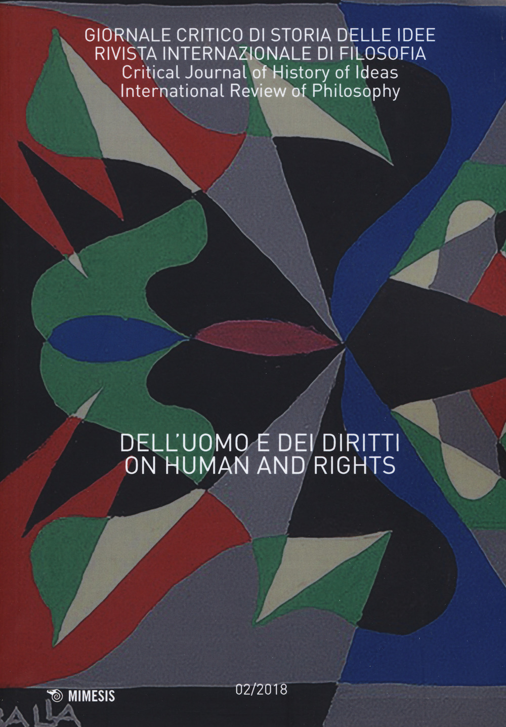 Giornale critico di storia delle idee. Vol. 2: Dell'uomo e dei diritti-On human and rights