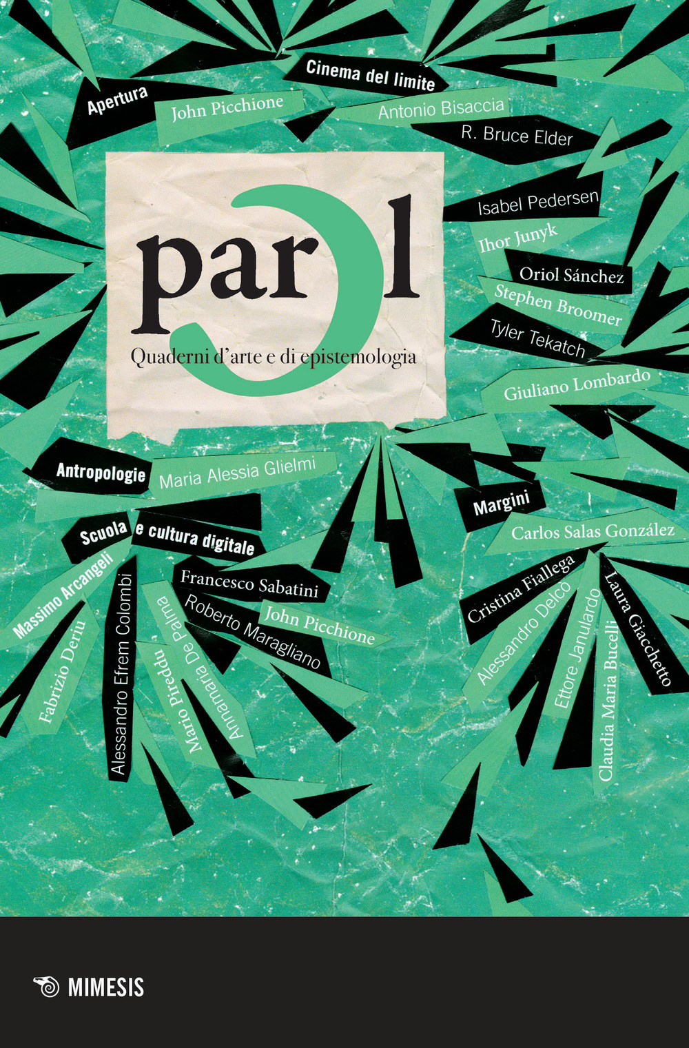 Parol. Quaderni d'arte e di epistemologia. Vol. 30