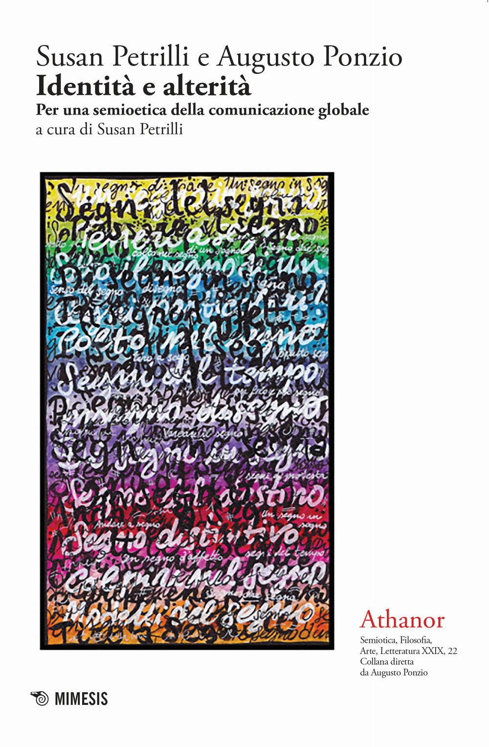 Athanor. Vol. 22: Identità e alterità. Per una semioetica della comunicazione globale