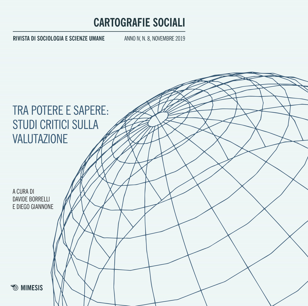 Cartografie sociali. Rivista di sociologia e scienze umane. Vol. 8: Tra potere e sapere: studi critici sulla valutazione (Novembre)