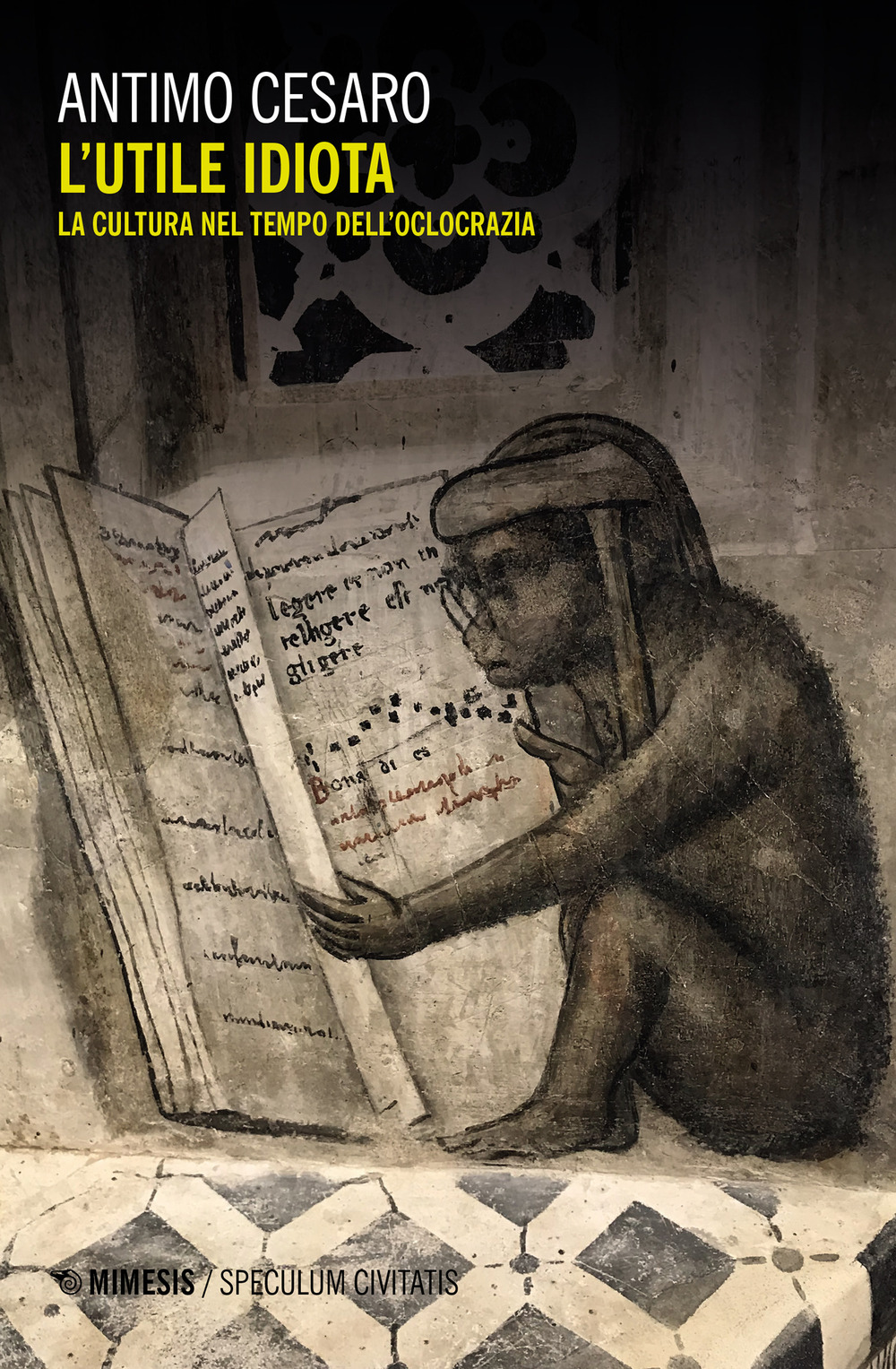 L'utile idiota. La cultura nel tempo dell'olocrazia