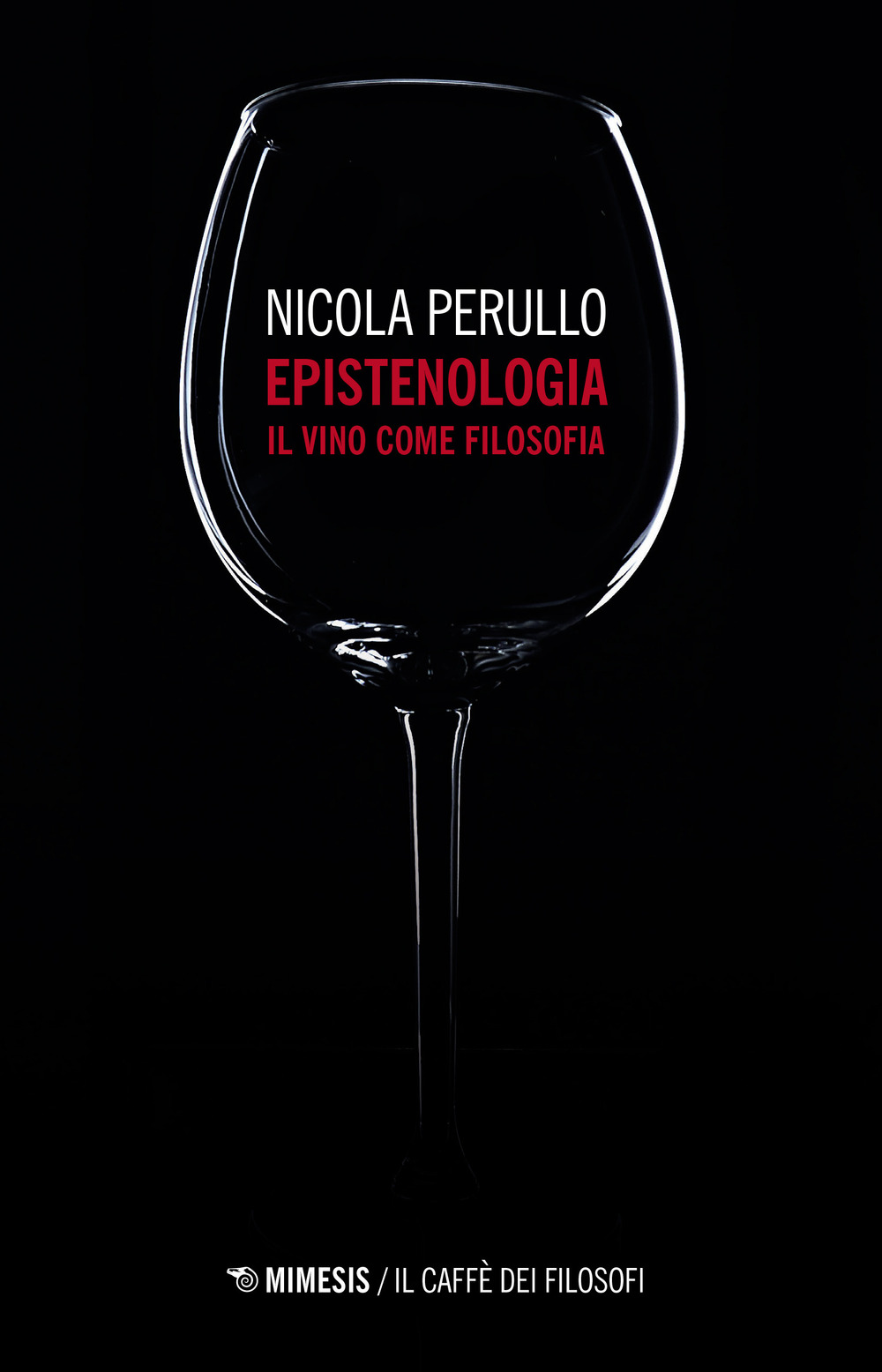 Epistenologia. Il vino come filosofia