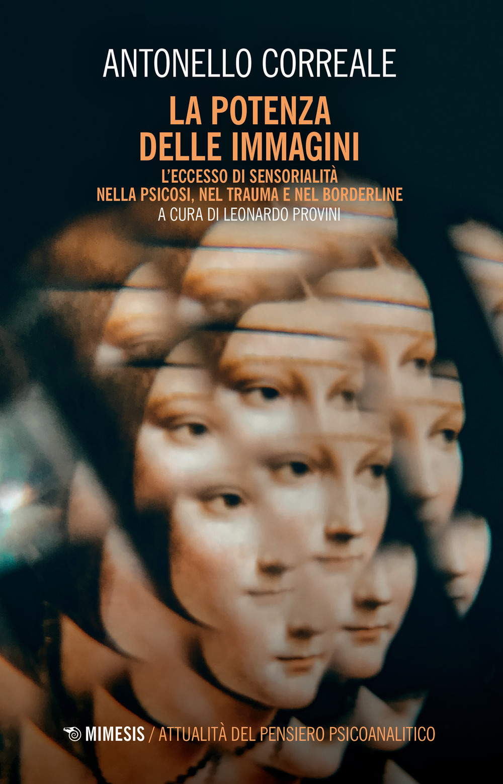 La potenza delle immagini. L'eccesso di sensorialità nella psicosi, nel trauma e nel borderline