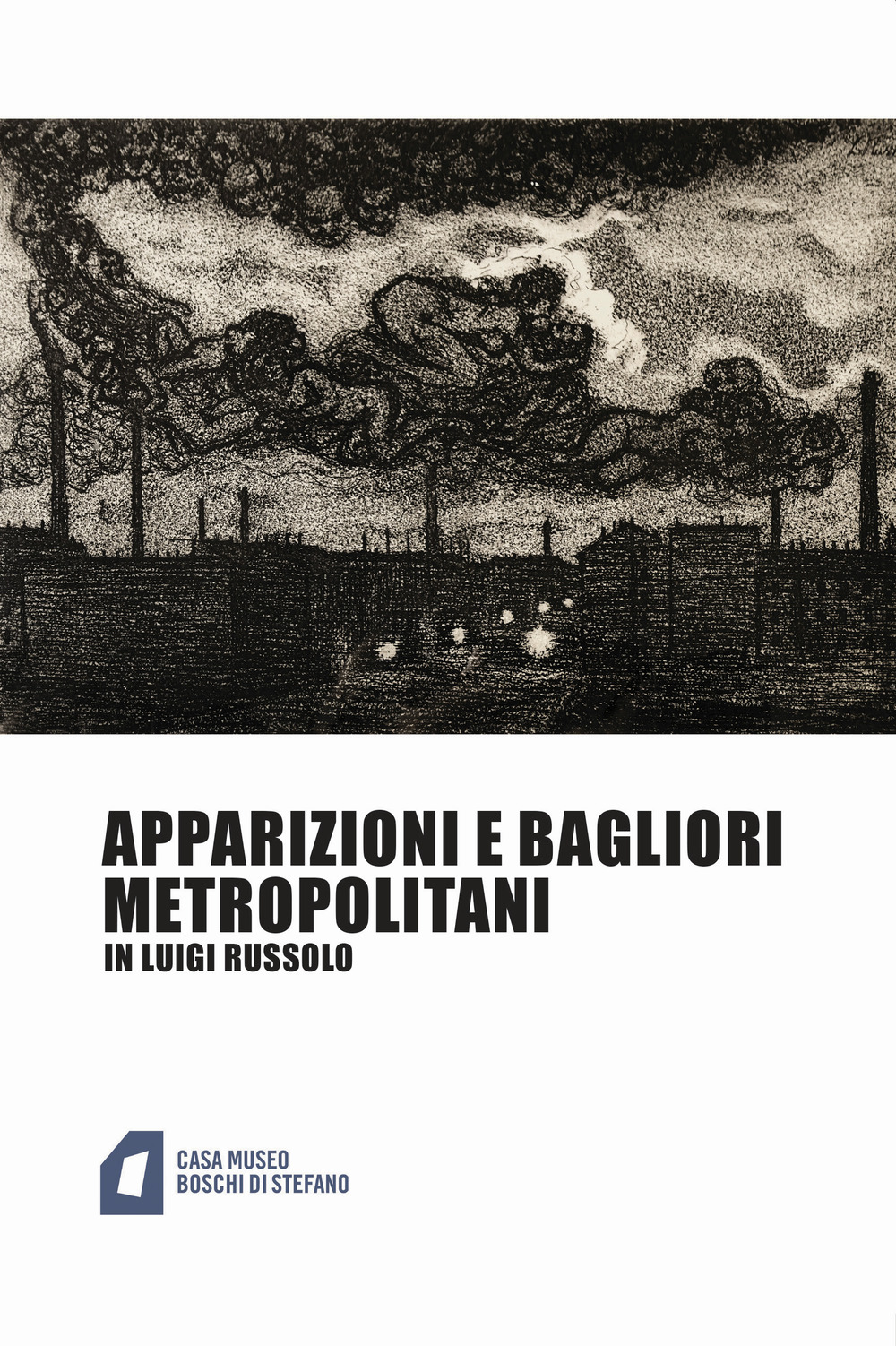 Apparizioni e bagliori metropolitani in Luigi Russolo
