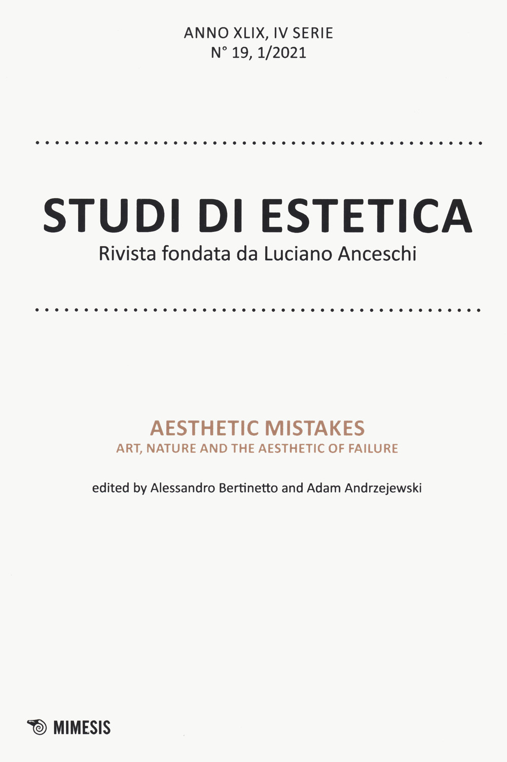 Studi di estetica. Vol. 1: Aesthetic mistakes. Art, nature and the aesthetic of failure