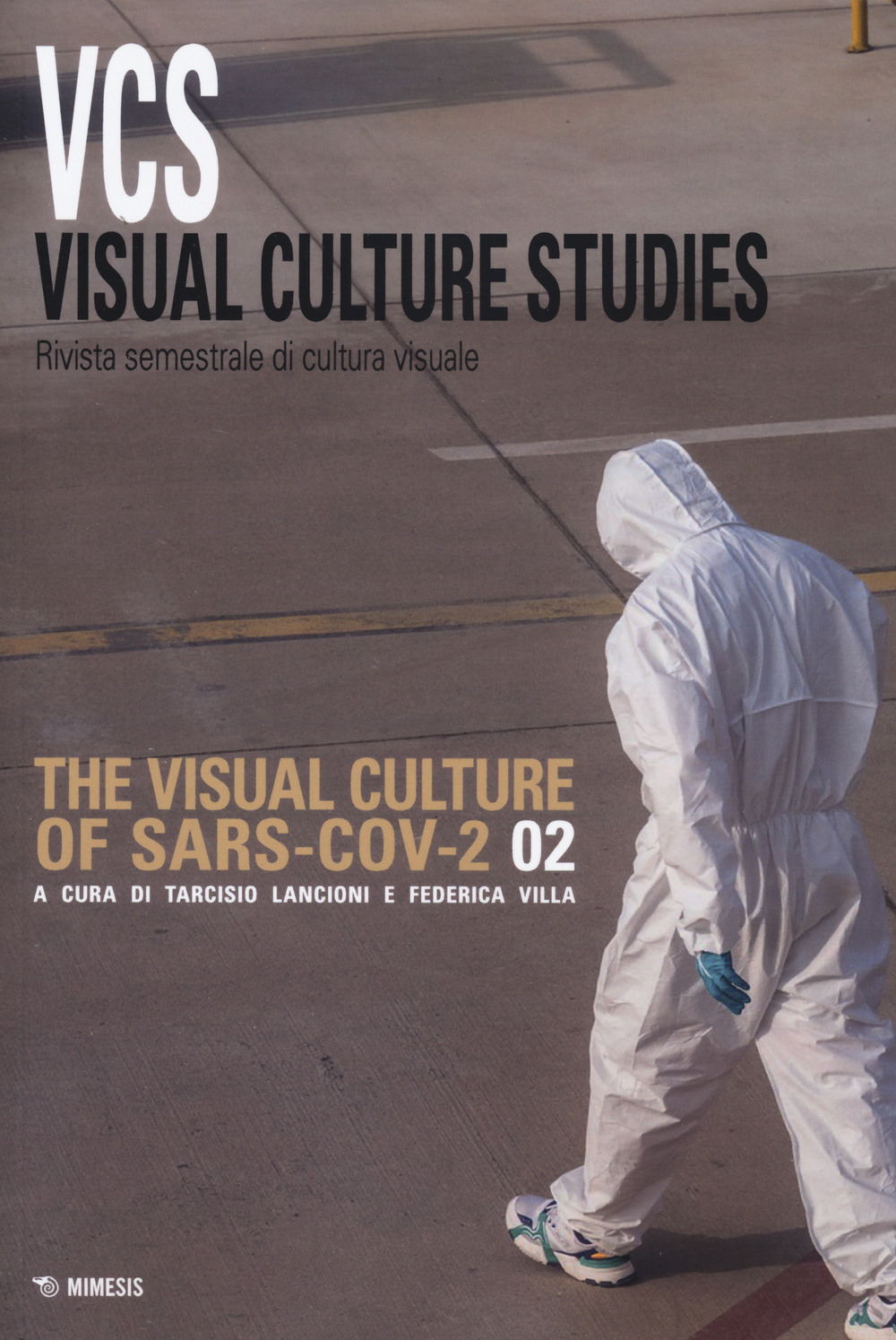 Visual culture studies. Rivista semestrale di cultura visuale. Vol. 2