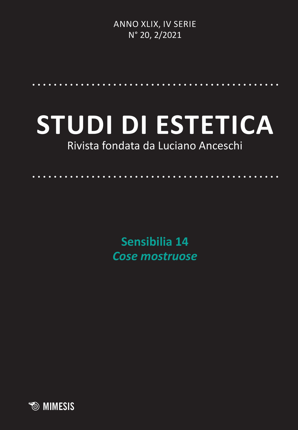 Studi di estetica. Vol. 2: Sensibilia. 14 cose mostruose