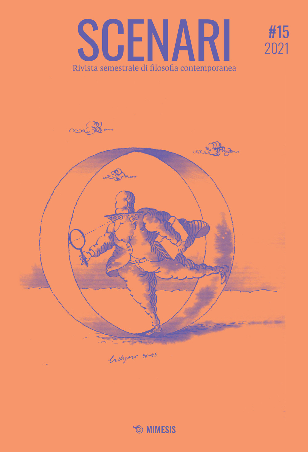 Scenari. Rivista semestrale di filosofia contemporanea & nuovi media. Vol. 15
