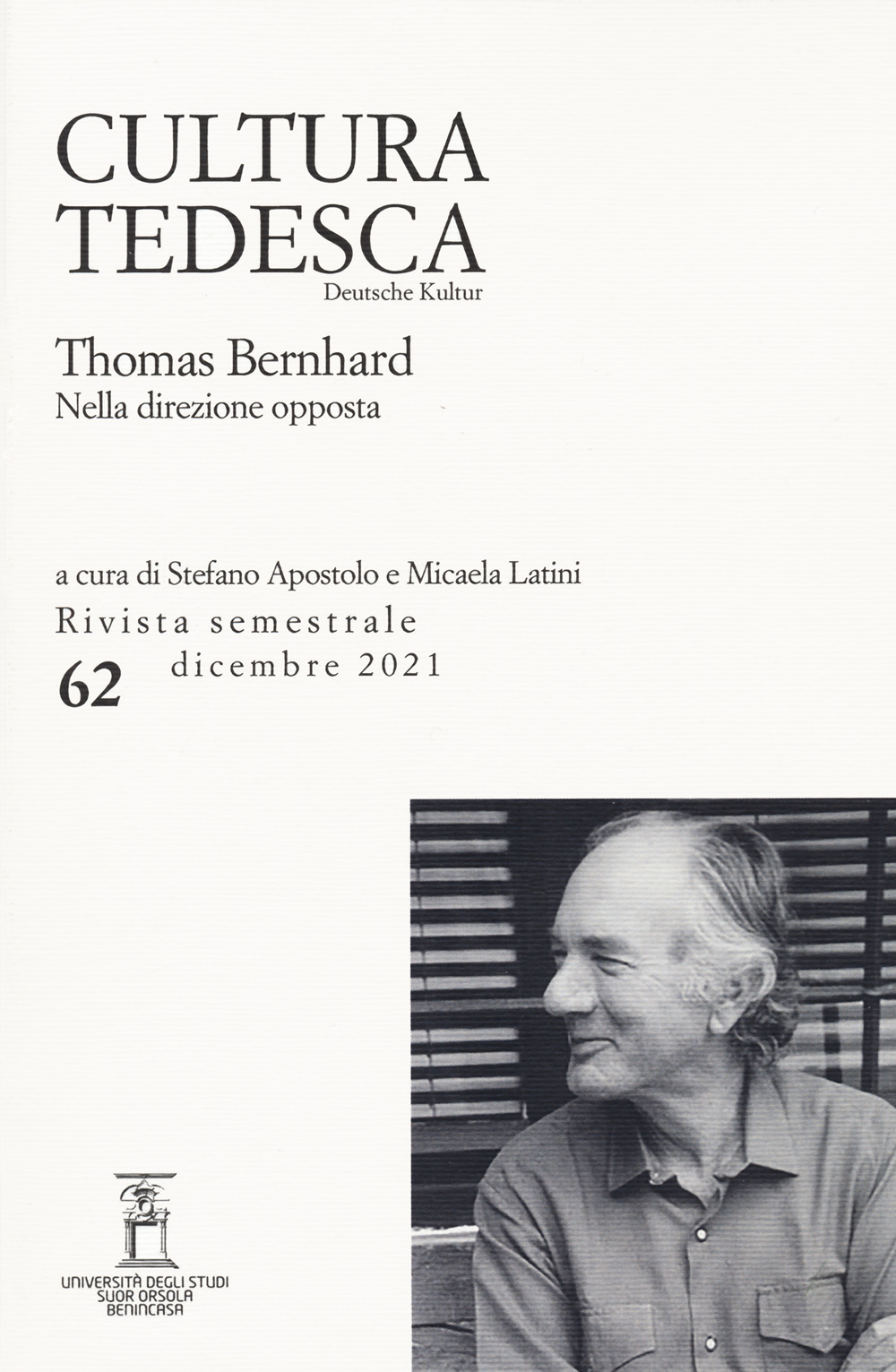 Cultura tedesca. Vol. 62: Thomas Bernhard. Nella direzione opposta