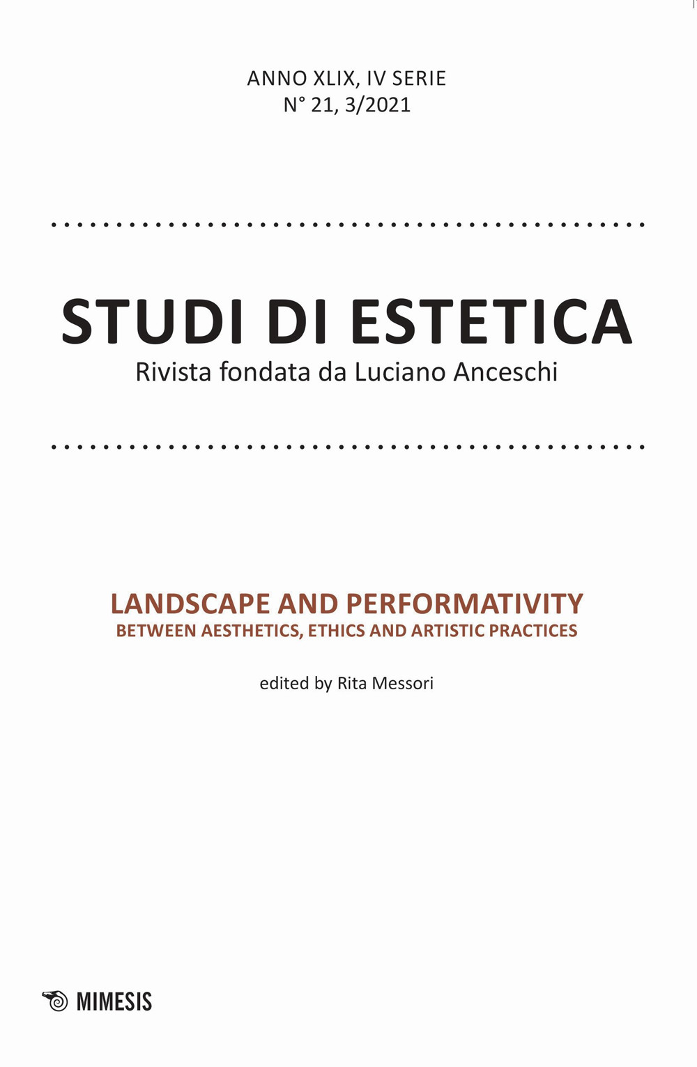 Studi di estetica. Ediz. italiana e inglese. Vol. 3: Landscape and performativity. Between aesthetics, ethics and artistic practices