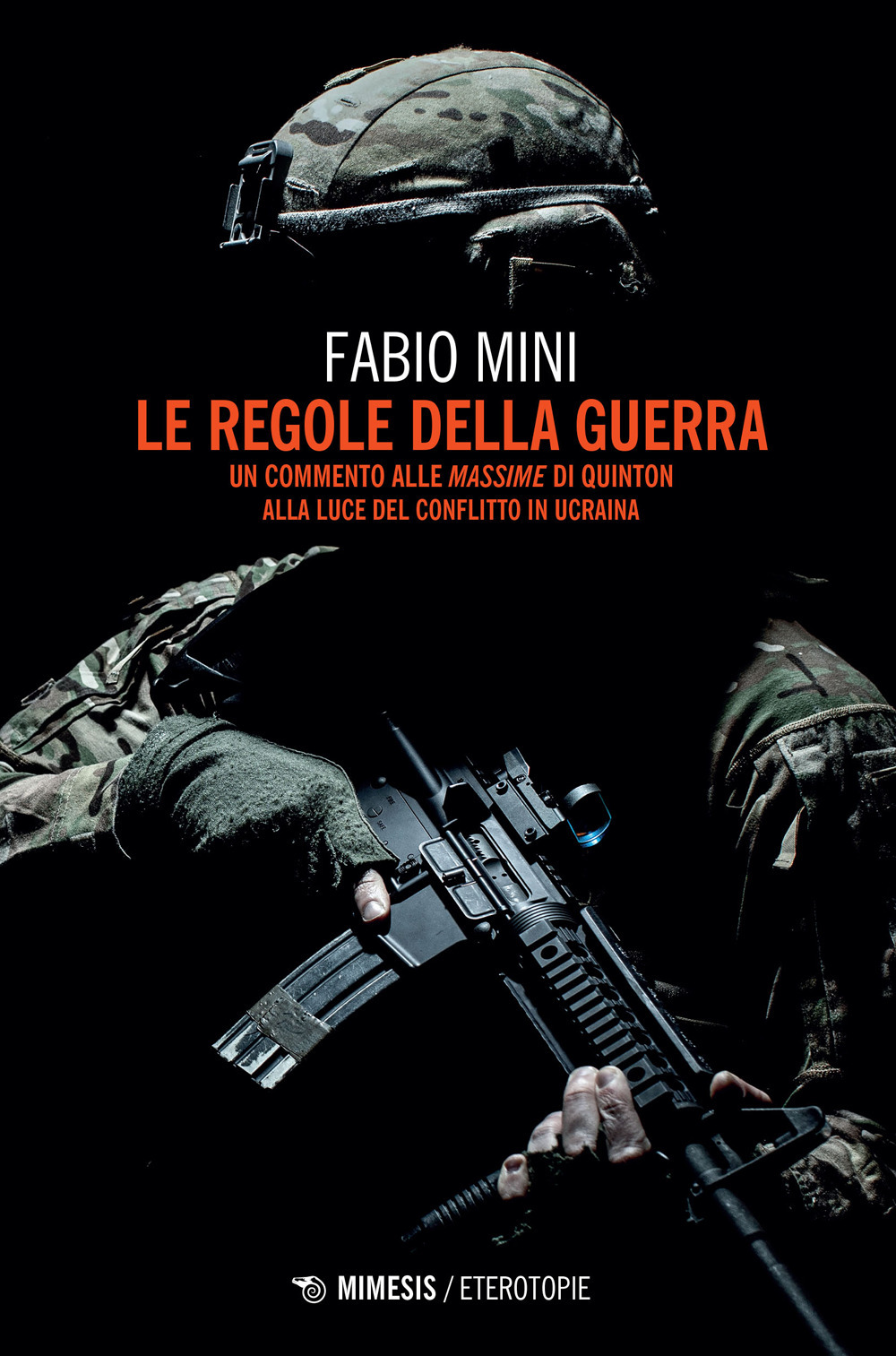 Le regole della guerra. Un commento alle «Massime» di Quinton alla luce del conflitto in Ucraina