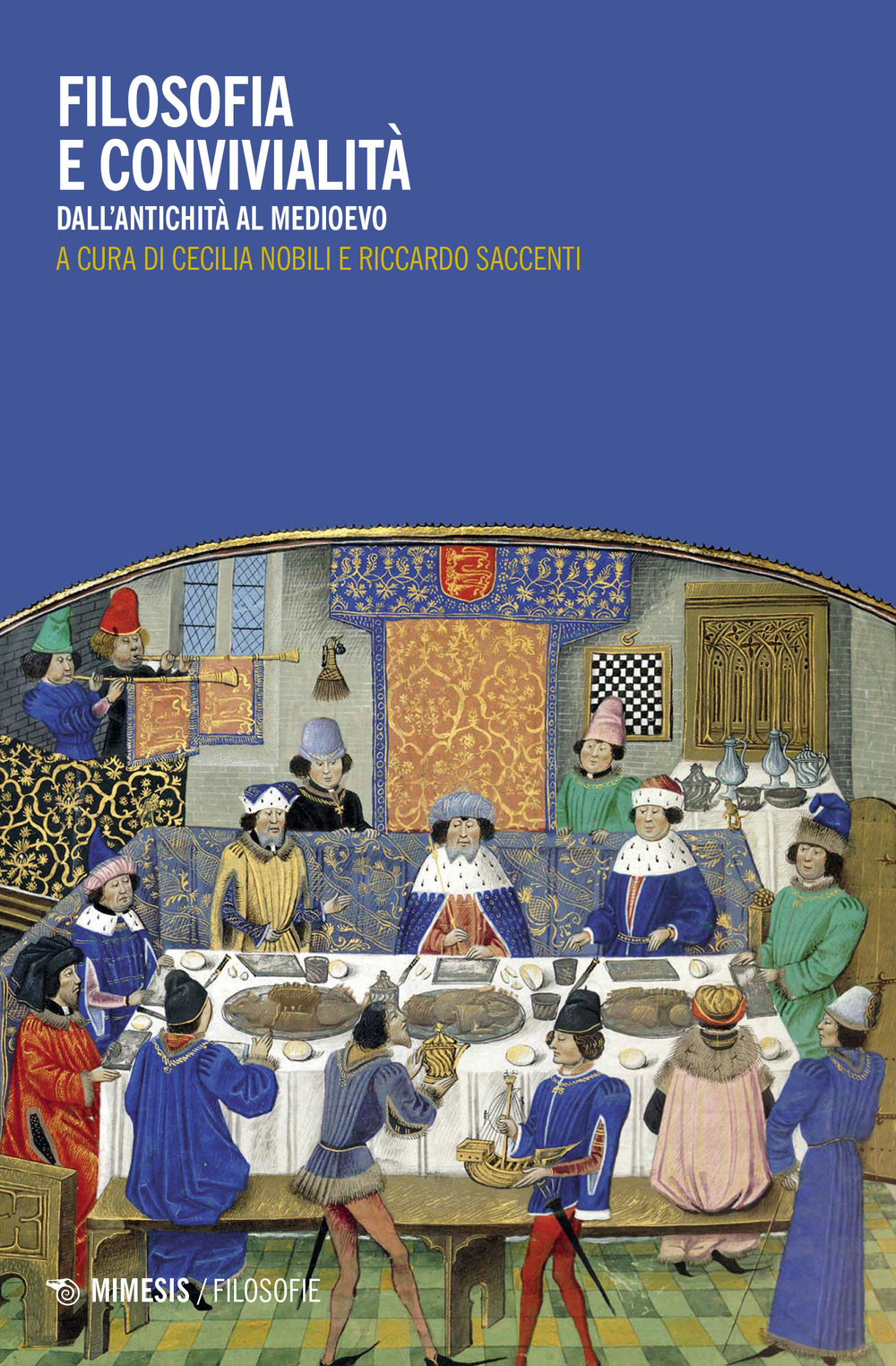 Filosofia e convivialità. Dall'antichità al Medioevo