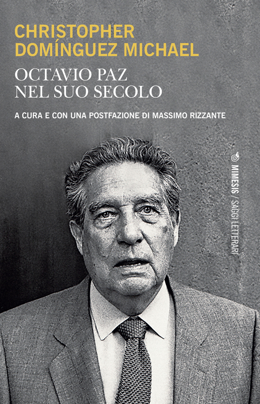 Octavio Paz nel suo secolo