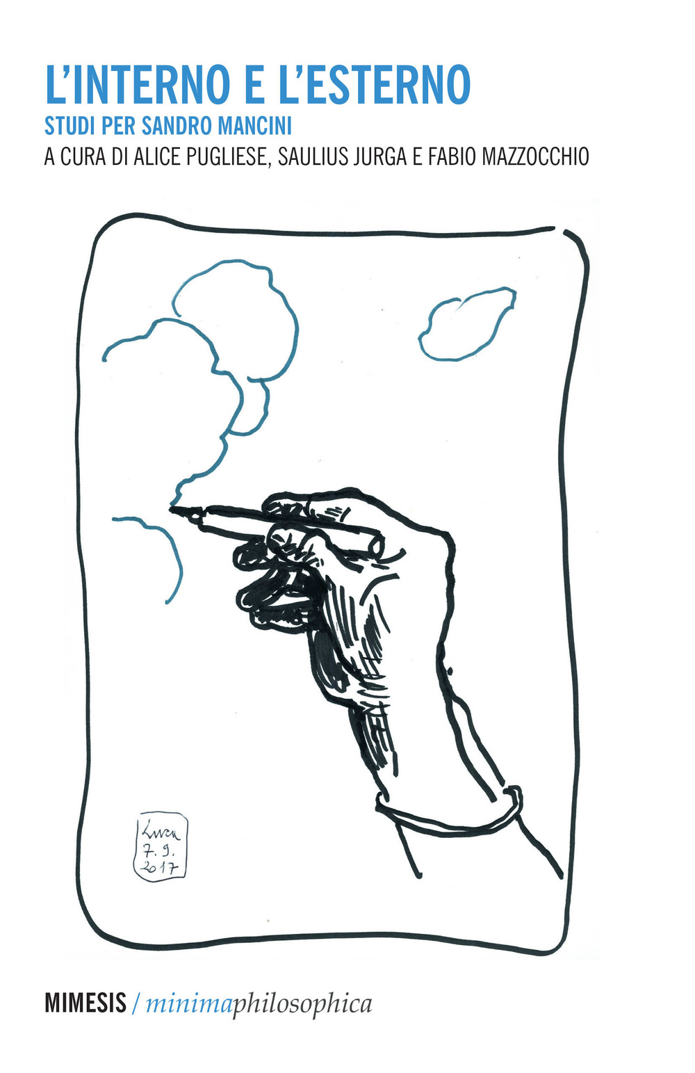 L'interno e l'esterno. Studi per Sandro Mancini