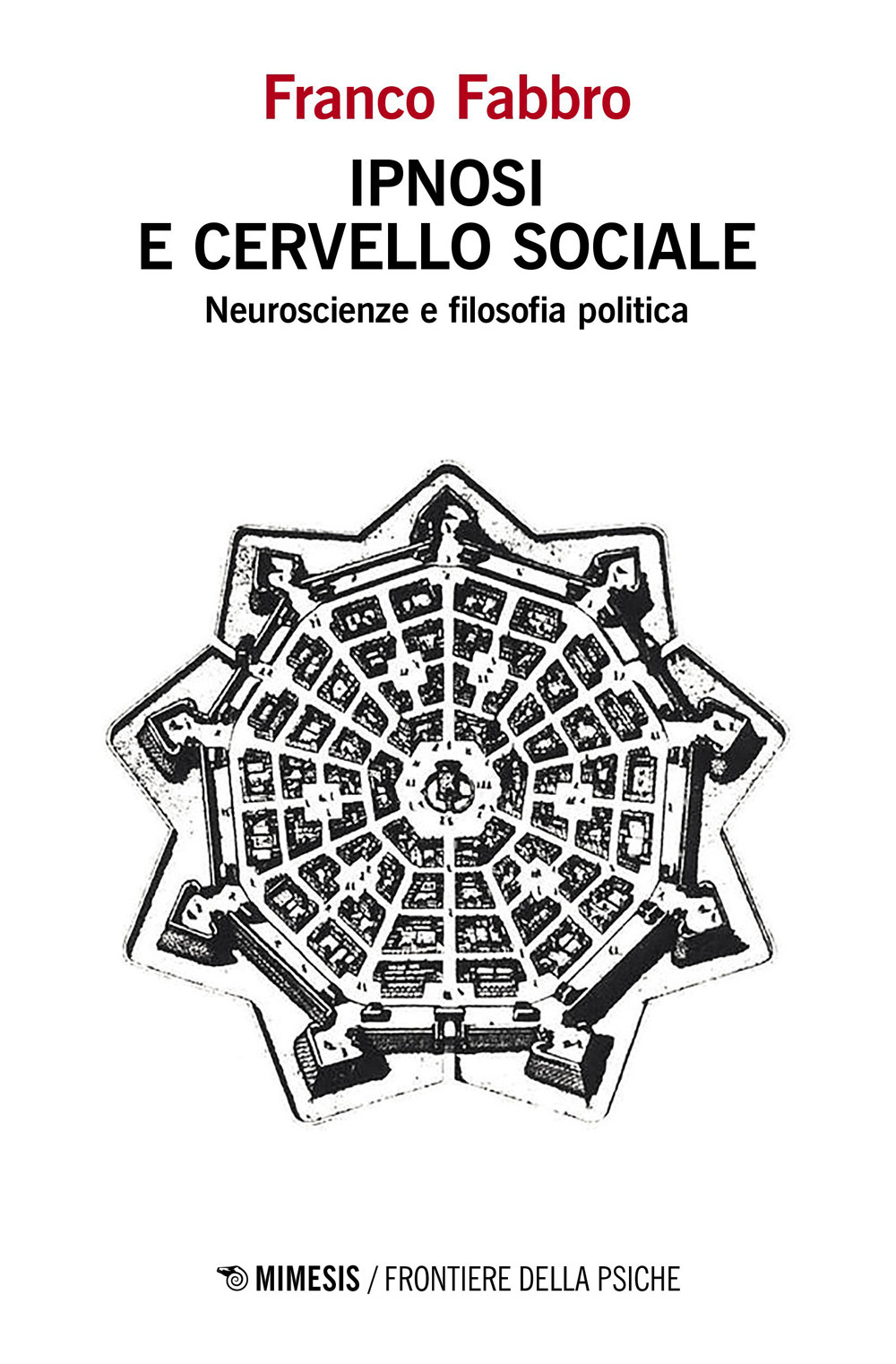 Ipnosi e cervello sociale. Neuroscienze e filosofia politica