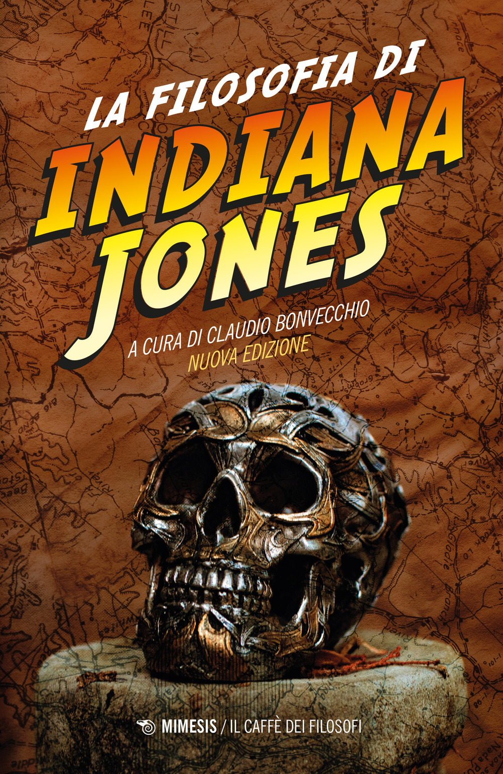 La filosofia di Indiana Jones