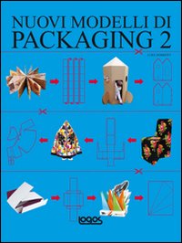 Nuovi modelli di packaging. Vol. 2