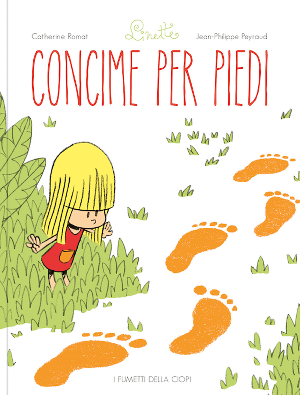 Concime per i piedi. Linette. Vol. 1