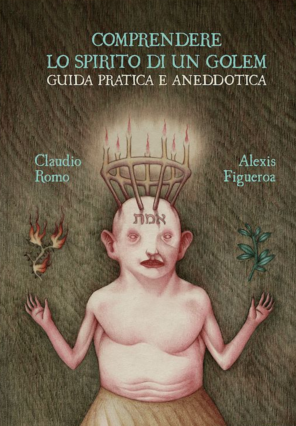 Comprendere lo spirito di un golem. Guida pratica e aneddotica