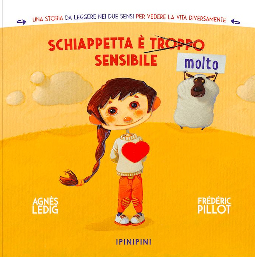 Schiappetta è (troppo) molto sensibile