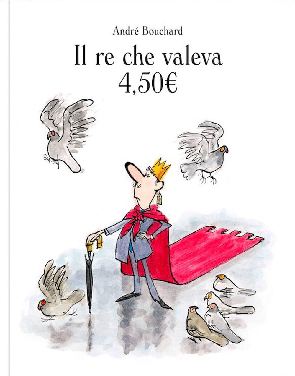Il re che valeva 4,50€