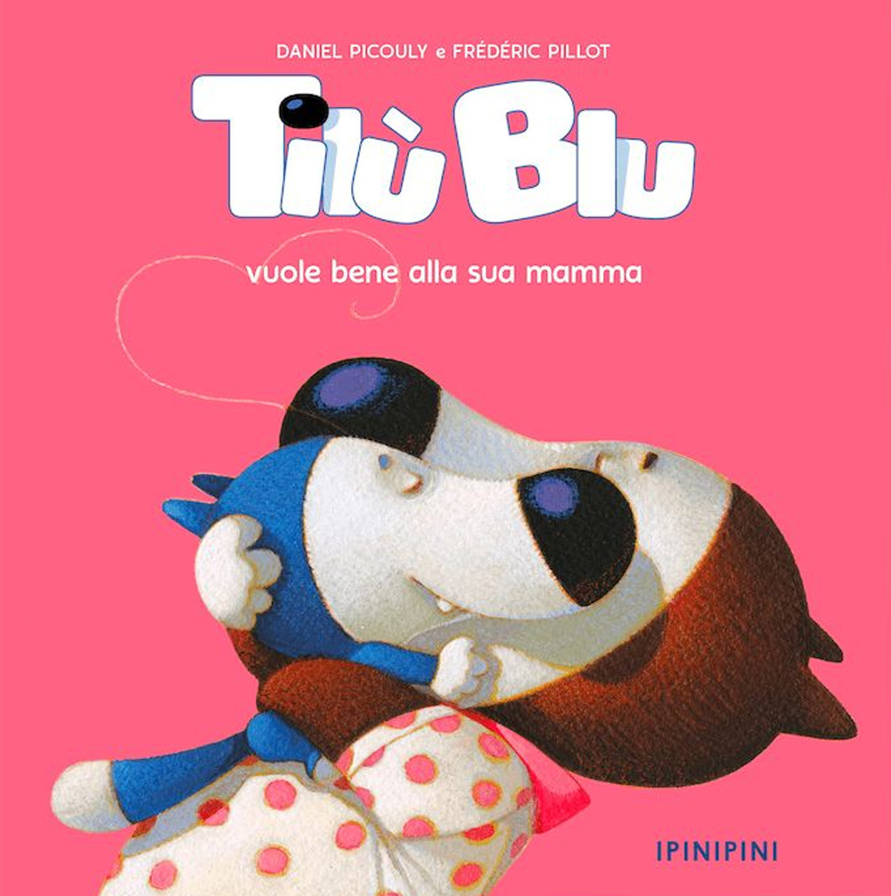 Tilù Blu vuole bene alla sua mamma