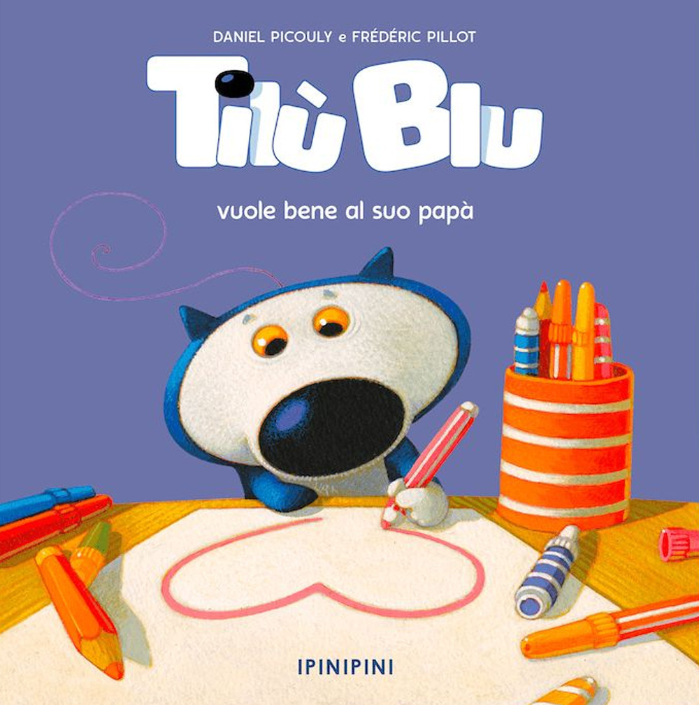 Tilù Blu vuole bene al suo papà
