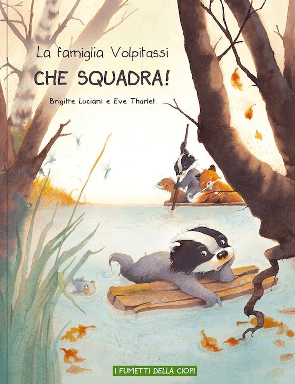 La famiglia Volpitassi. Vol. 3: Che squadra!