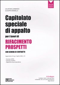 Capitolato speciale di appalto per i lavori di rifacimento prospetti. Con schema di contratto